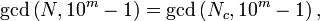 \gcd\left(N,10^m-1\right)=\gcd\left(N_c,10^m-1\right),