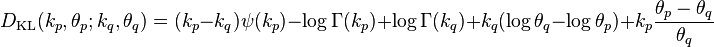   D_{\mathrm{KL}}(k_p,\theta_p; k_q, \theta_q) =  (k_p-k_q)\psi(k_p) - \log\Gamma(k_p) + \log\Gamma(k_q) + k_q(\log \theta_q - \log \theta_p) + k_p\frac{\theta_p - \theta_q}{\theta_q} 