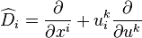 \widehat{D}_{i} = \frac{\partial}{\partial x^{i}} + u^{k}_{i}\frac{\partial}{\partial u^{k}} 