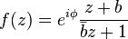 f(z) = e^{i\phi} \frac{z + b}{\bar{b} z + 1}