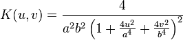 K(u,v) = \frac{4}{a^2 b^2 \left(1 + \frac{4u^2}{a^4} + \frac{4v^2}{b^4}\right)^2}