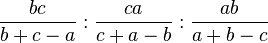 \frac{bc}{b+ c - a} : \frac{ca}{c + a-b} : \frac{ab}{a+b-c}