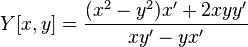 Y[x,y]=\frac{(x^2-y^2)x'+2xyy'}{xy'-yx'}