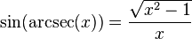 \sin(\arcsec(x)) = \frac{\sqrt{x^2-1}}{x}