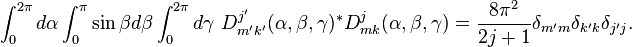 
  \int_0^{2\pi} d\alpha \int_0^\pi \sin \beta d\beta \int_0^{2\pi} d\gamma \,\,
  D^{j'}_{m'k'}(\alpha,\beta,\gamma)^\ast D^j_{mk}(\alpha,\beta,\gamma) =
  \frac{8\pi^2}{2j+1} \delta_{m'm}\delta_{k'k}\delta_{j'j}.
