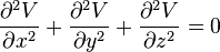 \frac{\partial^2V}{\partial x^2}+\frac{\partial^2V}{\partial y^2}+\frac{ \partial^2V}{\partial z^2}=0