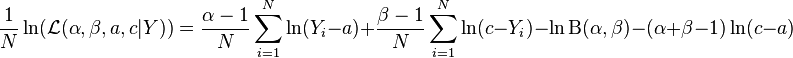 \frac{1}{N} \ln(\mathcal{L} (\alpha, \beta, a, c|Y))= \frac{\alpha -1}{N}\sum_{i=1}^N  \ln (Y_i - a) + \frac{\beta -1}{N}\sum_{i=1}^N  \ln (c - Y_i)- \ln \Beta(\alpha,\beta) - (\alpha+\beta -1) \ln (c-a) 