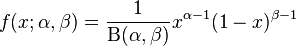 f(x;\alpha,\beta) = \frac{1}{\Beta(\alpha,\beta)} x^{\alpha-1}(1-x)^{\beta-1}