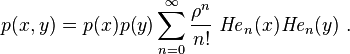 p(x,y) = p(x) p(y)\sum_{n=0}^\infty \frac{\rho^n}{n!} ~ \mathit{He}_n(x)\mathit{He}_n(y) ~.