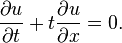  \frac{\partial u}{\partial t} + t\frac{\partial u}{\partial x} = 0. 