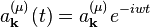 a_{\mathbf{k}}^{(\mu )}(t)=a_{\mathbf{k}}^{(\mu )}{{e}^{-iwt}}