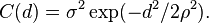 
C(d) = \sigma^2\exp(-d^2/ 2\rho^2).
