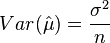 Var(\hat \mu) = \frac{\sigma^{2}}{n}