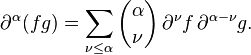 \partial^\alpha(fg) = \sum_{\nu \le \alpha} \binom{\alpha}{\nu} \, \partial^{\nu}f\,\partial^{\alpha-\nu}g.