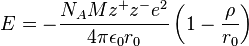 E =- \frac{N_AMz^+z^- e^2 }{4 \pi \epsilon_0 r_0}\left(1-\frac{\rho}{r_0}\right)