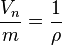  \frac{V_n}{m} = \frac{1}{\rho} 