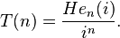 T(n)=\frac{\mathop{He}_n(i)}{i^n}.