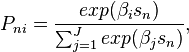 
P_{ni}= {exp(\beta_i s_n) \over \sum_{j=1}^J exp(\beta_j s_n)},
