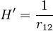  H' = \frac{1}{r_{12}} 