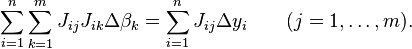 \sum_{i=1}^{n}\sum_{k=1}^{m} J_{ij}J_{ik}\Delta \beta_k=\sum_{i=1}^{n} J_{ij}\Delta y_i \qquad (j=1,\ldots,m).