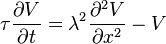 
\tau \frac{\partial V}{\partial t} = \lambda^{2} \frac{\partial^{2} V}{\partial x^{2}} - V
