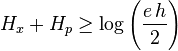 H_x + H_p \ge \log \left(\frac{e\,h }{2}\right)