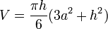 V = \frac{\pi h}{6} (3a^2 + h^2)