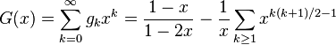 G(x) = \sum_{k=0}^\infty g_k x^k = \frac{1-x}{1-2x}- \frac1x \sum_{k \ge 1} x^{k(k+1)/2-1} 