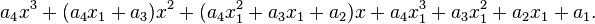 a_4x^3+(a_4x_1+a_3)x^2+(a_4x_1^2+a_3x_1+a_2)x+a_4x_1^3+a_3x_1^2+a_2x_1+a_1.