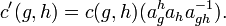 c'(g,h) = c(g,h) (a_g^h a_h a_{gh}^{-1}) . 