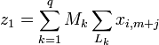 z_1=\sum_{k=1}^{q}{M_k}\sum_{L_k}{x_{i,m+j}}