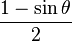 \frac{1 - \sin \theta}{2}