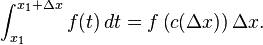 \int_{x_1}^{x_1 + \Delta x} f(t) \,dt = f\left(c(\Delta x)\right) \Delta x.