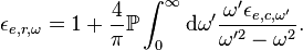  \qquad \qquad  \  \  \ \ \ \ \ \ \ \ \ \epsilon_{e,r,\omega} = 1 + \frac{4}{\pi}\mathbb{P}\int_{0}^\infty \mathrm{d}\omega'\frac{\omega'\epsilon_{e,c,\omega'}}{\omega'^2-\omega^2}.