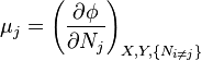 
~\mu_j=
\left(\frac{\partial \phi}{\partial N_j}\right)_{X,Y,\{N_{i\ne j}\}}
