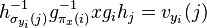 h_{\sigma_{y_i}(j)}^{-1}g_{\pi_x(i)}^{-1}xg_ih_j=v_{y_i}(j)