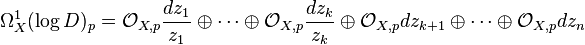 \Omega_X^1(\log D)_p = \mathcal{O}_{X,p}\frac{dz_1}{z_1}\oplus\cdots\oplus\mathcal{O}_{X,p}\frac{dz_k}{z_k} \oplus \mathcal{O}_{X,p}dz_{k+1} \oplus \cdots \oplus \mathcal{O}_{X,p}dz_n