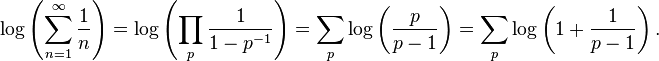 \begin{align}
 & {} \quad \log \left( \sum_{n=1}^\infty \frac{1}{n}\right) = \log \left( \prod_p \frac{1}{1-p^{-1}}\right) = \sum_p \log \left( \frac{p}{p-1}\right) = \sum_p \log\left(1+\frac{1}{p-1}\right).\end{align}