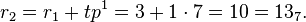 r_2 = r_1 + tp^1 = 3+1 \cdot 7 = 10 =13_7.