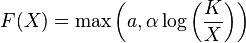 F(X)=\max\left(a,\alpha \log\left( \frac{K}{X}\right) \right)