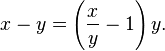 x - y = \left(\frac{x}{y} - 1\right) y.