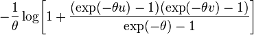 -\frac{1}{\theta} \log\!\left[ 1+\frac{(\exp(-\theta u)-1)(\exp(-\theta v)-1)}{\exp(-\theta)-1} \right]