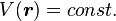 V(\boldsymbol{r})=const.