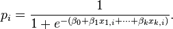 p_i = \frac{1}{1+e^{-(\beta_0 + \beta_1 x_{1,i} + \cdots + \beta_k x_{k,i})}}. \, 