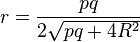 r=\frac{pq}{2\sqrt{pq+4R^2}}