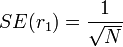 SE(r_1)=\frac {1} {\sqrt{N}} 