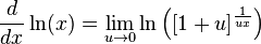 \frac{d}{dx} \ln (x)=\lim_{u \to 0} \ln\left([1+u]^\frac{1}{ux}\right)