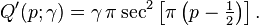 Q'(p; \gamma) = \gamma\,\pi\,{\sec}^2\left[\pi\left(p-\tfrac{1}{2}\right)\right].\!