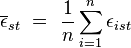 \overline{\epsilon}_{st} ~=~ \frac{1}{n}\sum_{i=1}^{n}\epsilon_{ist}