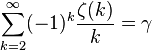 \sum_{k=2}^\infty (-1)^k \frac{\zeta(k)}{k} = \gamma